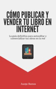 Cómo publicar y vender tu libro en Internet