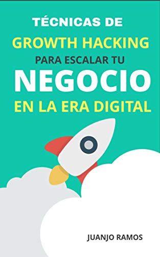 Libro sobre técnicas Growth Hack